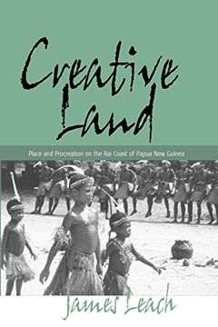 portada Creative Land: Place and Procreation on the rai Coast of Papua new Guinea (in English)