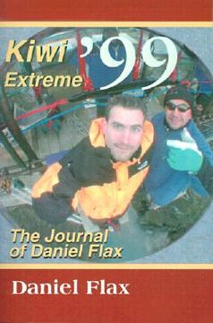 portada kiwi extreme '99: the journal of daniel flax (en Inglés)