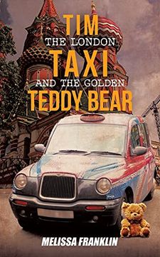 portada Tim the London Taxi and the Golden Teddy Bear (in English)