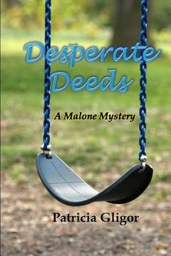 portada Desperate Deeds: A Malone Mystery (en Inglés)