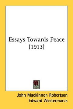 portada essays towards peace (1913) (en Inglés)