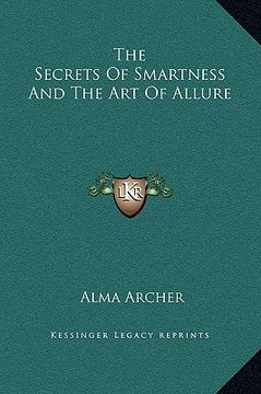portada the secrets of smartness and the art of allure (en Inglés)