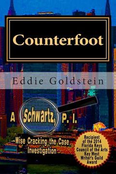 portada Counterfoot: A Schwartz P.I. Wise Cracking the Case Investigation (en Inglés)
