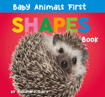 portada Baby Animals First Shapes Book (Baby Animals First Series) (in English)