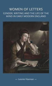 portada Women of Letters: Gender, Writing and the Life of the Mind in Early Modern England (Gender in History)