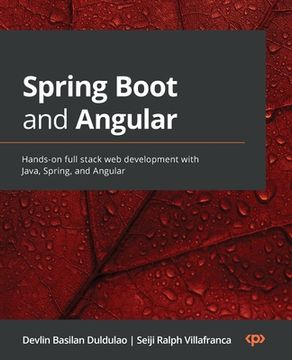 portada Spring Boot and Angular: Hands-on full stack web development with Java, Spring, and Angular