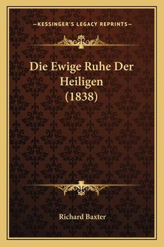 portada Die Ewige Ruhe Der Heiligen (1838) (en Alemán)