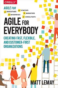 portada Agile for Everybody: Creating Fast, Flexible, and Customer-First Organizations (in English)
