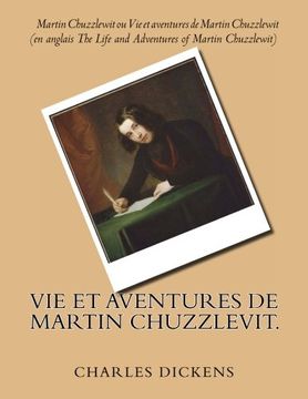 portada Vie et aventures de Martin Chuzzlevit. (French Edition)