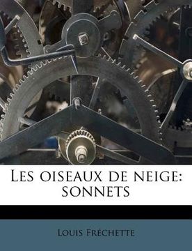 portada Les Oiseaux de Neige: Sonnets (en Francés)