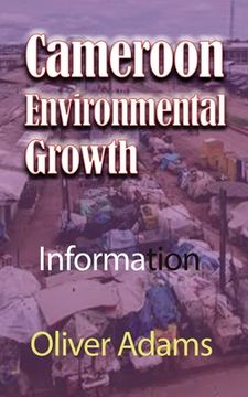 portada Cameroon Environmental Growth: Information (en Inglés)