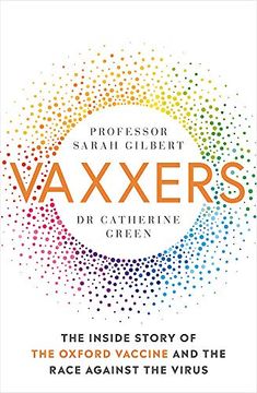 portada Vaxxers: The Inside Story of the Oxford Astrazeneca Vaccine and the Race Against the Virus (en Inglés)