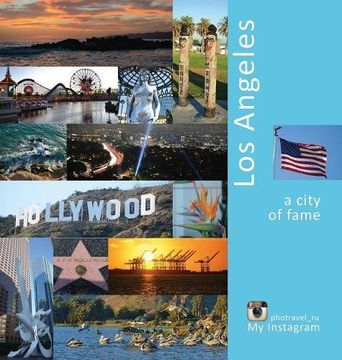 portada Los Angeles: A City of Fame: A Photo Travel Experience (United States of America) (en Inglés)