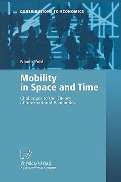 portada mobility in space and time: challenges to the theory of international economics (en Inglés)