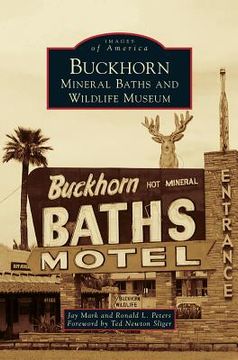 portada Buckhorn Mineral Baths & Wildlife Museum (in English)