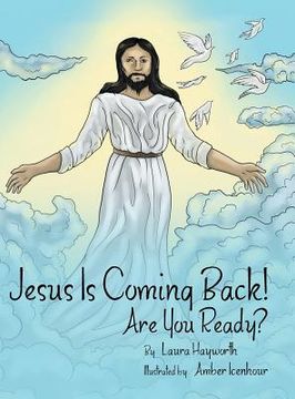 portada Jesus Is Coming Back!: Are You Ready? (en Inglés)