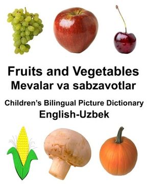 portada English-Uzbek Fruits and Vegetables/Mevalar va sabzavotlar Children’s Bilingual Picture Dictionary (FreeBilingualBooks.com)