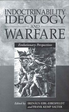 portada Indoctrinability, Ideology and Warfare: Evolutionary Perspectives (en Inglés)