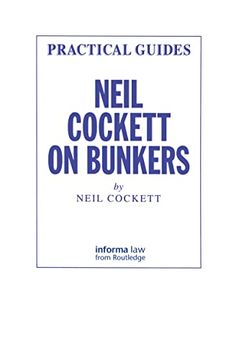 portada Neil Cockett on Bunkers (Lloyd's Practical Shipping Guides) (en Inglés)