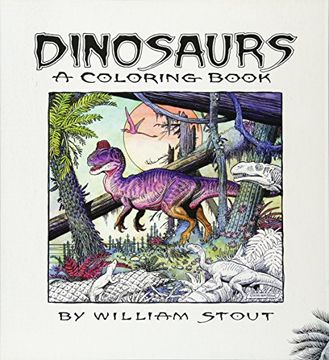 portada Dinosaurs: A Coloring Book by William Stout (en Inglés)