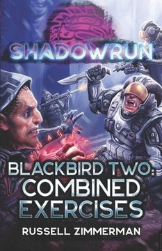 portada Shadowrun: Blackbird Two: Combined Exercises (en Inglés)