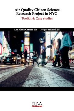 portada Air Quality Citizen Science Research Project in NYC: Toolkit & Case Studies (en Inglés)
