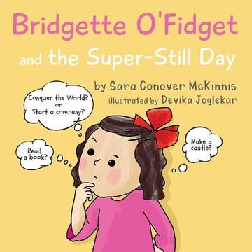 portada Bridgette O'Fidget and the Super Still Day (en Inglés)