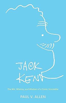 portada Jack Kent: The Wit, Whimsy, and Wisdom of a Comic Storyteller (en Inglés)