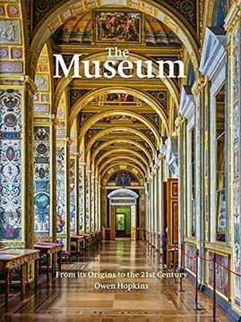 portada The Museum: From its Origins to the 21St Century (en Inglés)