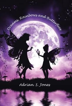 portada Dreams, Rainbows and Butterflies (en Inglés)