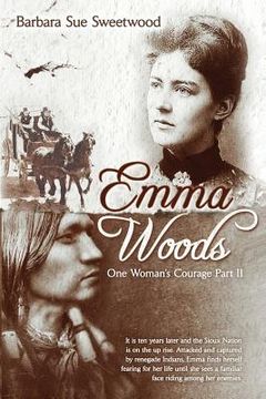 portada Emma Woods One Woman's Courage Part II: One Woman's Courage Part II (in English)