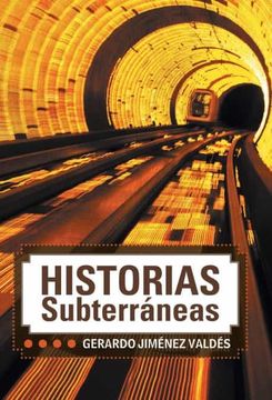 portada Historias Subterraneas
