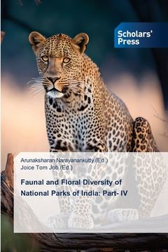 portada Faunal and Floral Diversity of National Parks of India: Part- IV (en Inglés)