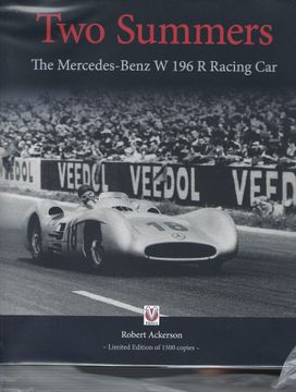 portada Two Summers: The Mercedes-Benz W 196 R Racing Car - Limited Edition of 1500 Copies (en Inglés)
