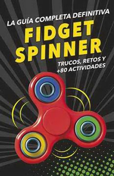 portada La Guia Completa Definitiva Fidget Spinners