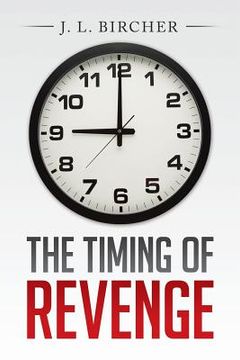 portada The Timing of Revenge (en Inglés)