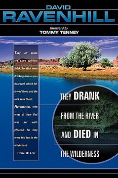 portada they drank from the river and died in wilderness (en Inglés)