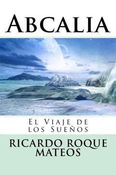 portada Abcalia: El Viaje de los Sueños (in Spanish)