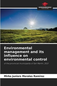 portada Environmental management and its influence on environmental control (in English)