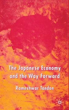 portada The Japanese Economy and the Way Forward (en Inglés)
