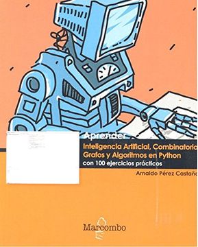 portada Aprender Inteligencia Artificial, Combinatoria, Grafos y Algoritmos en Python