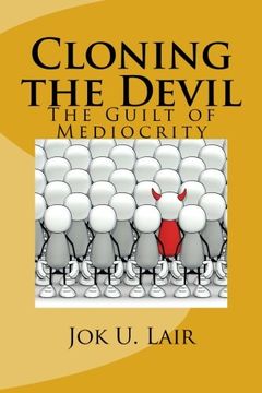 portada Cloning the Devil: The Guilt of Mediocrity