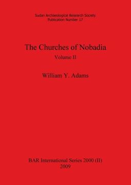 portada The Churches of Nobadia, Volume ii (2000) (Bar International) (en Inglés)