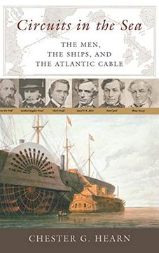 portada Circuits in the Sea: The Men, the Ships, and the Atlantic Cable (en Inglés)