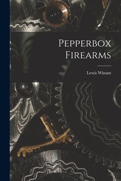 portada Pepperbox Firearms (en Inglés)
