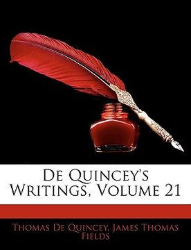 portada de quincey's writings, volume 21
