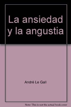 portada La Ansiedad y la Angustia (in Spanish)