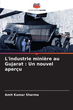 portada L'industrie minière au Gujarat: Un nouvel aperçu (in French)