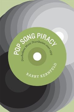 portada Pop Song Piracy: Disobedient Music Distribution Since 1929 (en Inglés)