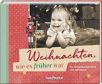 portada Weihnachten, wie es Früher War: Ein Adventskalenderbuch zum Auftrennen (Adventskalender für Erwachsene: Ein Inspirierendes Buch) (en Alemán)